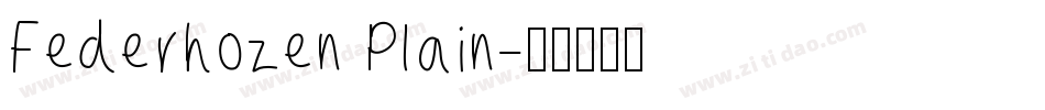 Federhozen Plain字体转换